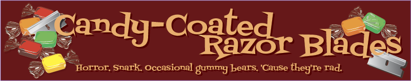 Candy-Coated Razor Blades